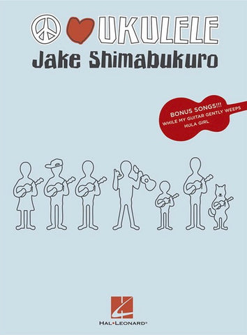 Jake Shimabukuro – Peace Love Ukulele